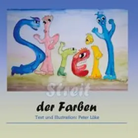 Lüke |  Der Streit der Farben | eBook | Sack Fachmedien