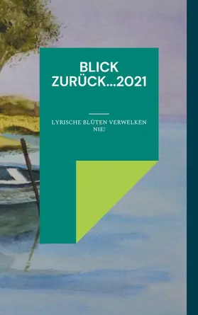Rosarius |  Blick zurück...2021 | eBook | Sack Fachmedien