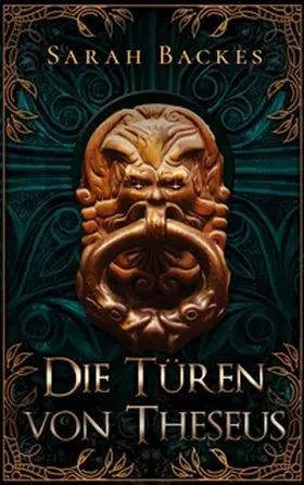 Backes |  Die Türen von Theseus | Buch |  Sack Fachmedien