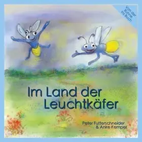 Futterschneider |  Im Land der Leuchtkäfer | Buch |  Sack Fachmedien