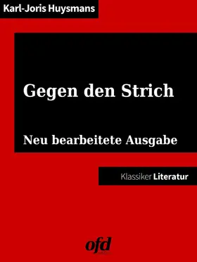 Huysmans / edition |  Gegen den Strich | eBook | Sack Fachmedien