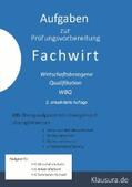 Fischer / Weber |  Aufgaben zur Prüfungsvorbereitung Fachwirt | eBook | Sack Fachmedien
