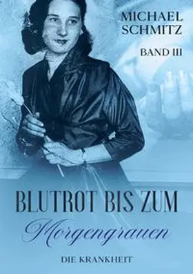 Schmitz |  Blutrot bis zum Morgengrauen | Buch |  Sack Fachmedien
