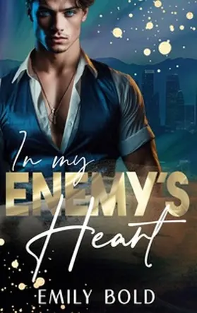 Bold |  In my Enemy´s Heart | Buch |  Sack Fachmedien