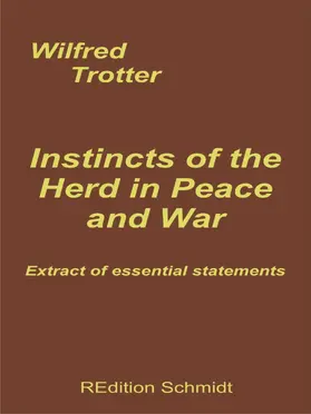 Trotter / Schmidt |  Instincts of the Herd in Peace and War | eBook | Sack Fachmedien
