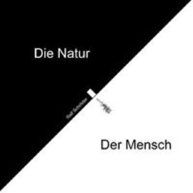 Schröder |  Der Mensch Die Natur | Buch |  Sack Fachmedien