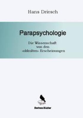 Driesch / Bertram | Parapsychologie | Buch | 978-3-7557-3628-8 | sack.de