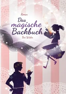 Wider |  Das magische Backbuch | Buch |  Sack Fachmedien