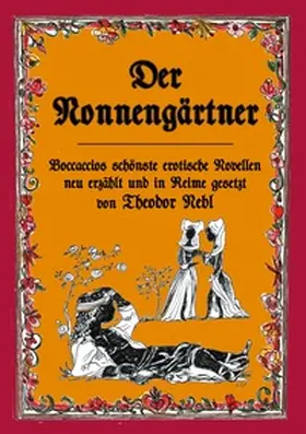 Nebl | Der Nonnengärtner | Buch | 978-3-7557-3891-6 | www.sack.de