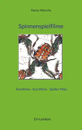 Nitzsche |  Spinnenspielfilme | eBook | Sack Fachmedien