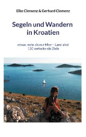 Clemenz | Segeln und Wandern in Kroatien | E-Book | sack.de