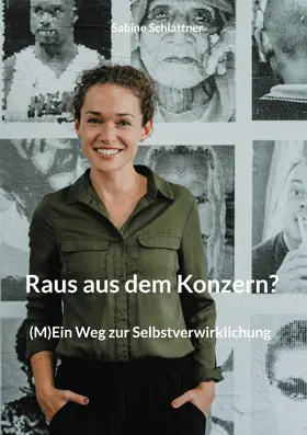 Schlattner |  Raus aus dem Konzern? | eBook | Sack Fachmedien