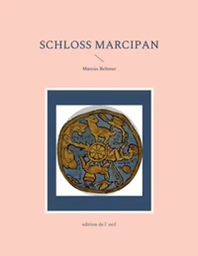 Behmer / Döpp |  Schloss Marcipan | Buch |  Sack Fachmedien