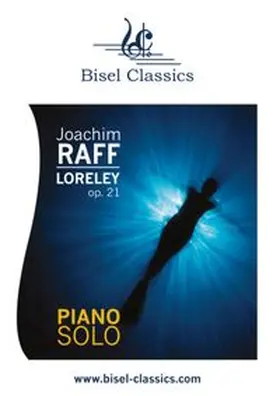 Raff / Begley | Loreley, Op. 21 | Buch | 978-3-7557-4864-9 | www.sack.de