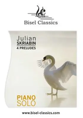 Skriabin / Begley | 4 Preludes | Buch | 978-3-7557-4876-2 | www.sack.de