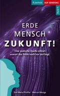 Eva Maria / Marion |  Erde Mensch Zukunft | Buch |  Sack Fachmedien