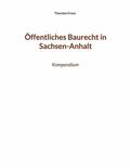 Franz |  Öffentliches Baurecht in Sachsen-Anhalt | eBook | Sack Fachmedien