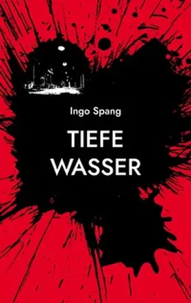 Spang |  Tiefe Wasser | Buch |  Sack Fachmedien