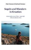 Clemenz |  Segeln und Wandern in Kroatien | Buch |  Sack Fachmedien