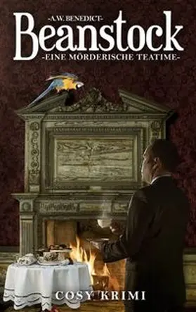 Benedict |  Beanstock-Eine mörderische Teatime (8.Buch)-Cosy-Krimi | Buch |  Sack Fachmedien