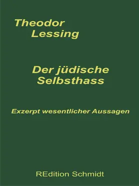 Lessing / Schmidt |  Der jüdische Selbsthaß | eBook | Sack Fachmedien