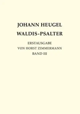 Zimmermann |  Johann Heugel: Waldis Psalter | Buch |  Sack Fachmedien