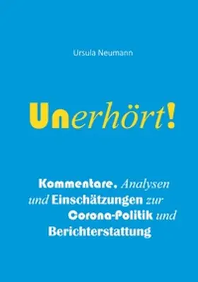 Neumann |  Unerhört! | Buch |  Sack Fachmedien