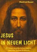 Bauer |  Jesus in Neuem Licht | Buch |  Sack Fachmedien