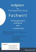 Fischer / Weber |  Aufgaben zur Prüfungsvorbereitung Fachwirt | Buch |  Sack Fachmedien