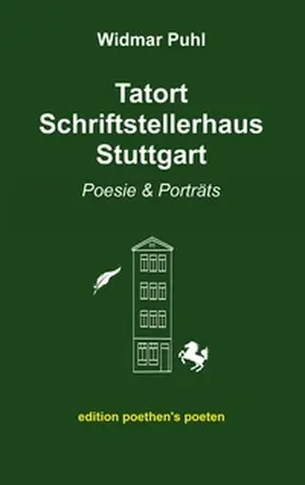 Puhl |  Tatort Schriftstellerhaus Stuttgart | Buch |  Sack Fachmedien