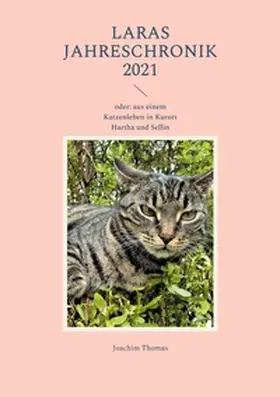 Thomas |  Laras Jahreschronik 2021 | Buch |  Sack Fachmedien