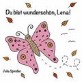 Spindler |  Du bist wunderschön, Lena! | eBook | Sack Fachmedien