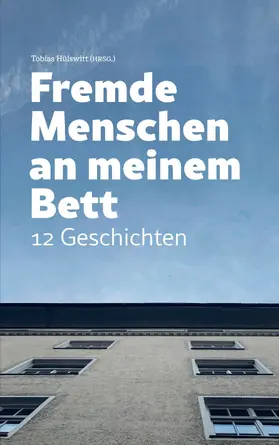 Hülswitt |  Fremde Menschen an meinem Bett | eBook | Sack Fachmedien