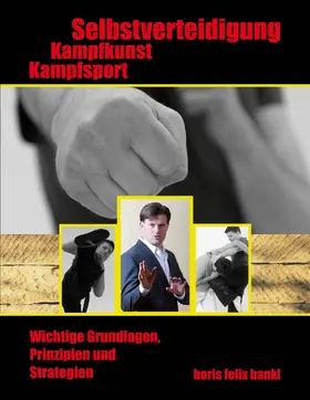 Bankl / Boris |  Kampfsport, Kampfkunst, Selbstverteidigung | eBook | Sack Fachmedien