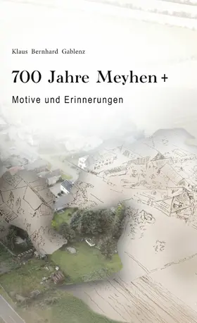 Gablenz / Cottin |  700 Jahre Meyhen+ | eBook | Sack Fachmedien