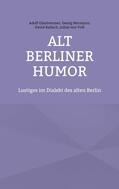Kemper / Glasbrenner / Hermann |  Alt Berliner Humor | eBook | Sack Fachmedien