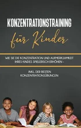 Neumann |  Konzentrationstraining für Kinder | eBook | Sack Fachmedien