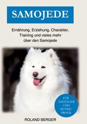 Berger |  Samojede | Buch |  Sack Fachmedien
