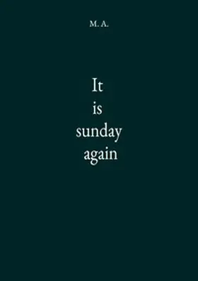 A. |  It is sunday again | Buch |  Sack Fachmedien