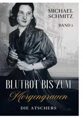Schmitz |  Blutrot bis zum Morgengrauen | Buch |  Sack Fachmedien
