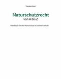 Franz |  Naturschutzrecht von A bis Z | eBook | Sack Fachmedien