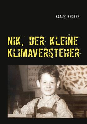 Becker | Nik, der kleine Klimaversteher | E-Book | sack.de