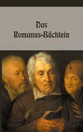 N. |  Das Romanus-Büchlein | Buch |  Sack Fachmedien