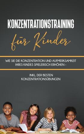 Neumann |  Konzentrationstraining für Kinder | Buch |  Sack Fachmedien