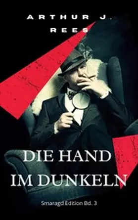Rees |  Die Hand im Dunkeln | eBook | Sack Fachmedien