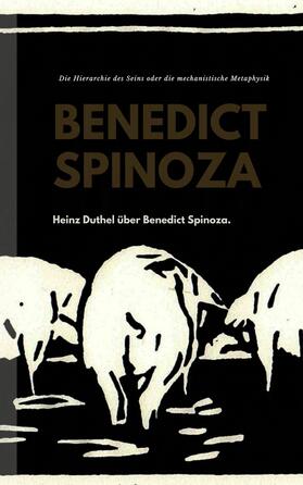 Duthel | Heinz Duthel über Benedict Spinoza | E-Book | sack.de