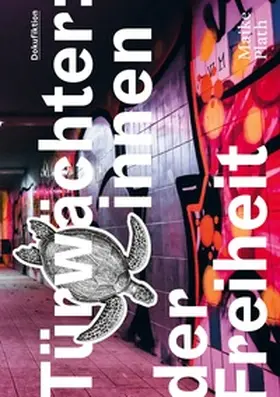 Plath |  Türwächter:innen der Freiheit | Buch |  Sack Fachmedien