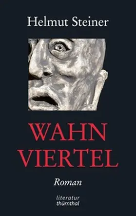 Steiner |  Wahnviertel | Buch |  Sack Fachmedien