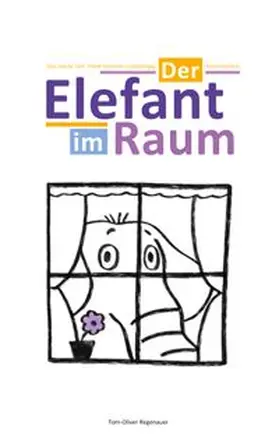 Regenauer |  Der Elefant im Raum | Buch |  Sack Fachmedien