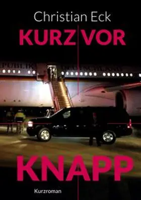 Eck |  Kurz vor knapp | Buch |  Sack Fachmedien